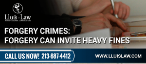 los angeles forgery crimes lawyers